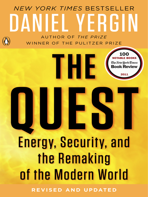 The Quest Energy, Security, and the Remaking of the Modern World